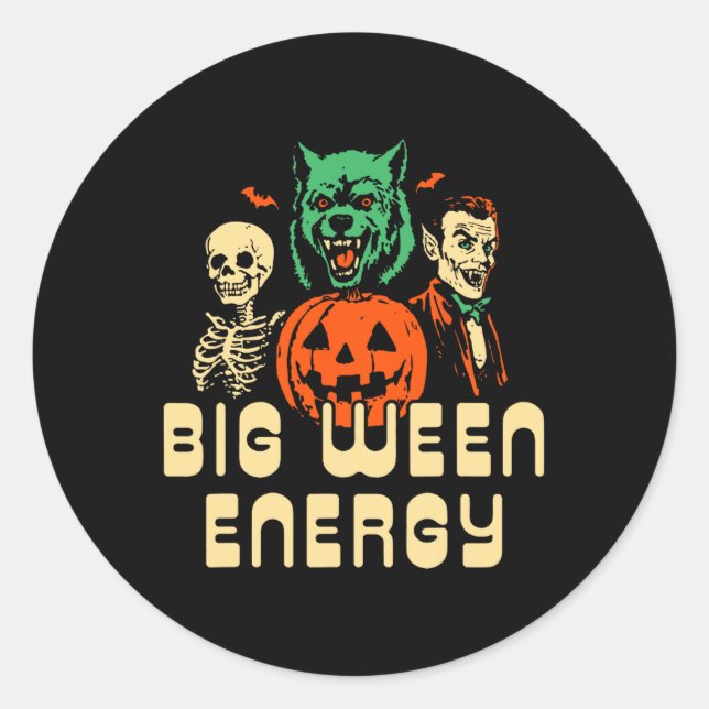Funny Halloween Big Ween Energy Uni For Men  Classic Round Sticker (Front)