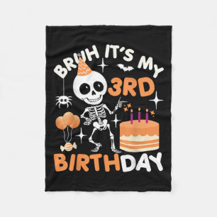 Funny Halloween Birthday Skeleton, Bruh Its My 3rd Fleece Blanket