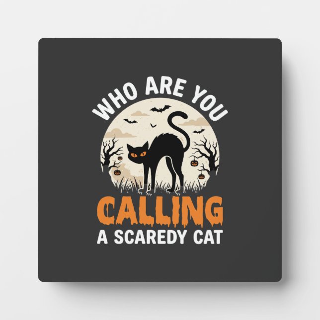Funny Halloween Black Cat Scaredy Cat Vector Desig Plaque (Front)