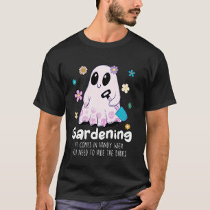 Funny Halloween Boo Ghost Gardener Gardening Hide  T-Shirt
