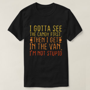 Funny Halloween Candy Van Quote Shirt