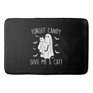 Funny Halloween Cat Ghost Forget Candy Give Me Cat Bath Mat