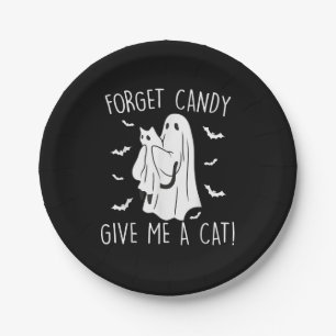 Funny Halloween Cat Ghost Forget Candy Give Me Cat Paper Plate