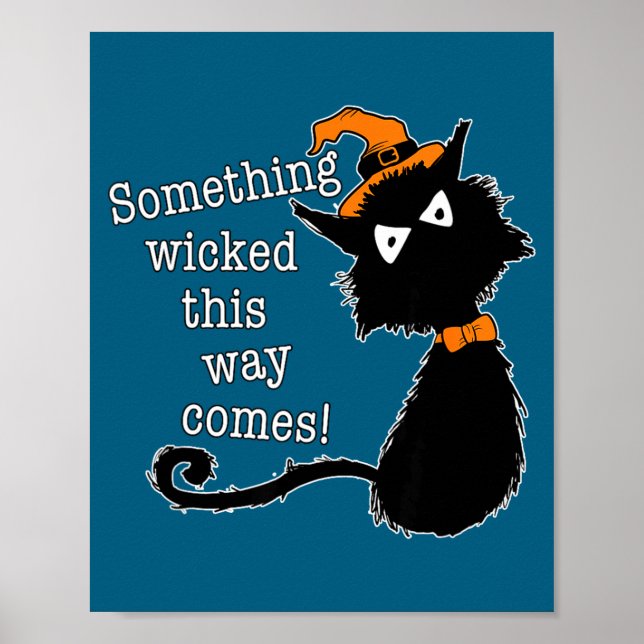 Funny Halloween Cat - Shakespeare Macbeth Quote  Poster (Front)
