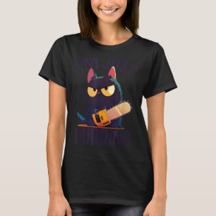 Funny Halloween Cat With Chainsaw Murderous Black T-Shirt