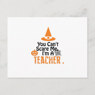 Funny Halloween Costume Can't Scare A Teacher Postcard