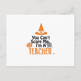 Funny Halloween Costume Can't Scare A Teacher Postcard