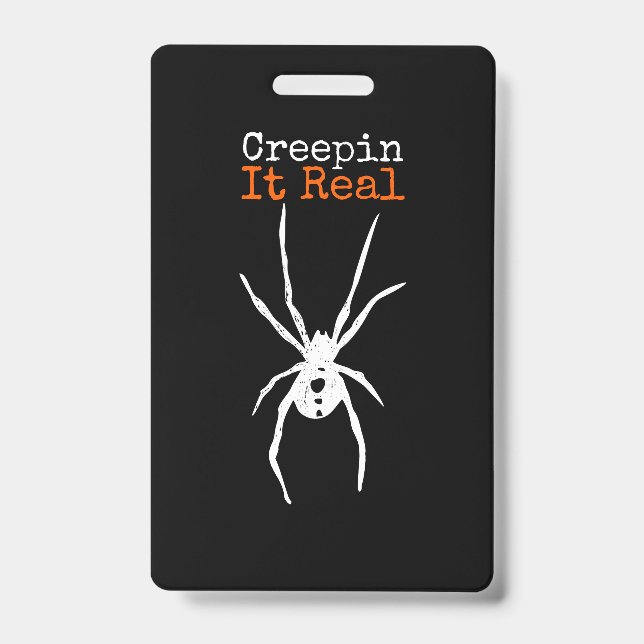 Funny Halloween Costume - Creepin It Real Spider ID Badge (Front)