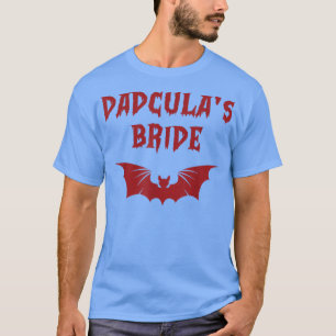 Funny Halloween Costume Dadcula's Bride Dracula Va T-Shirt