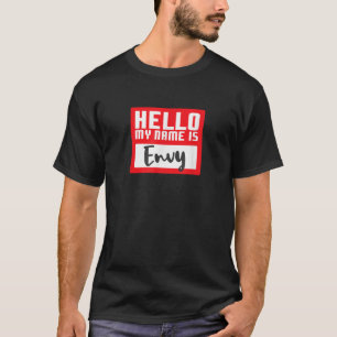 Funny Halloween Costume Hello My Name is Envy Pun  T-Shirt