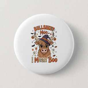 Funny Halloween Cow Bullsheet I Mean 6 Cm Round Badge