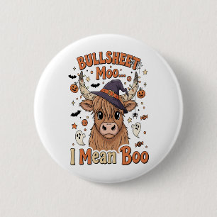 Funny Halloween Cow Bullsheet I Mean 6 Cm Round Badge