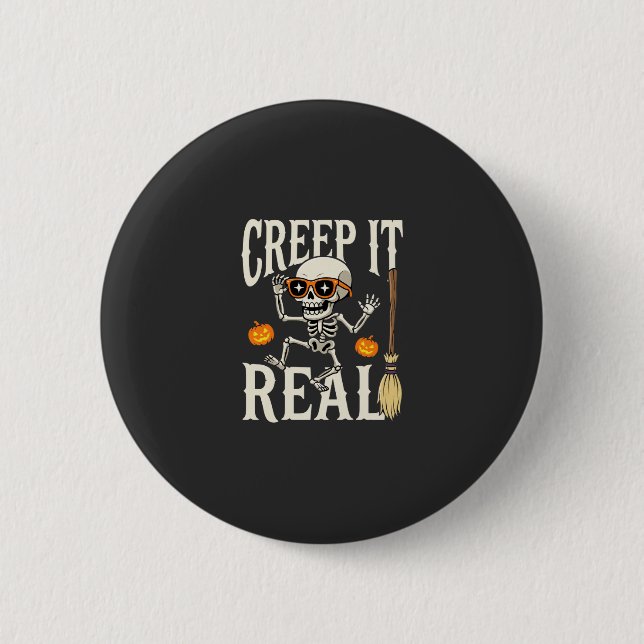 Funny Halloween Creep It Real Dancing Skeleton Des 6 Cm Round Badge (Front)