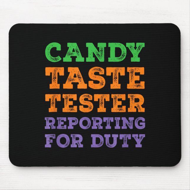Funny Halloween Dad Joke Candy Taste Tester Mouse Pad (Front)
