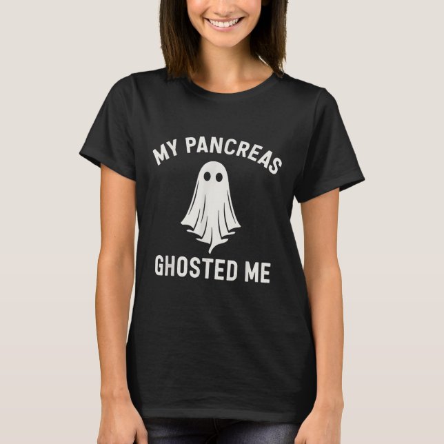 Funny Halloween Diabetes Awareness My Pancreas Gho T-Shirt (Front)