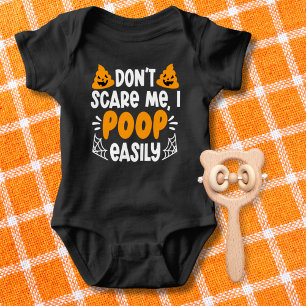 Funny Halloween Don't Scare Me I Poop Easily  Baby Bodysuit
