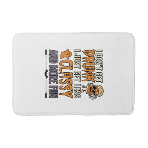 Funny Halloween Drinking Less Classy Shirt Design_ Bath Mat