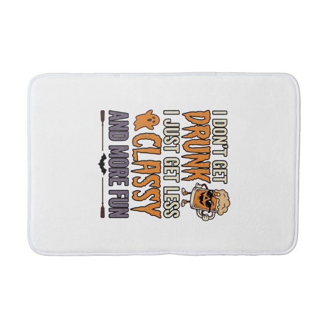 Funny Halloween Drinking Less Classy Shirt Design_ Bath Mat (Front)
