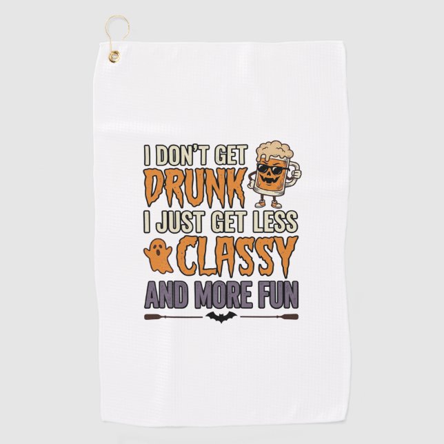 Funny Halloween Drinking Less Classy Shirt Design_ Golf Towel (Front)