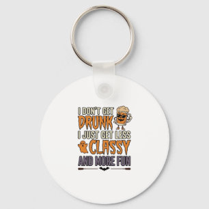 Funny Halloween Drinking Less Classy Shirt Design_ Key Ring