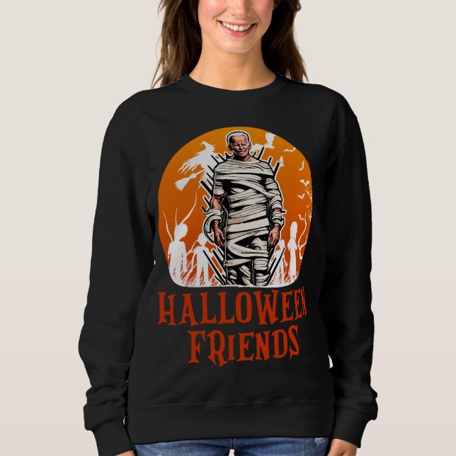Funny Halloween Friends Mummy Witch Zombie Sweatshirt (Front)