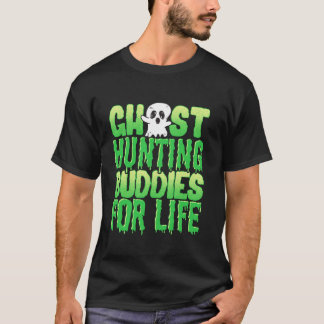 Funny Halloween Ghost Hunting Buddies For Life Lon T-Shirt