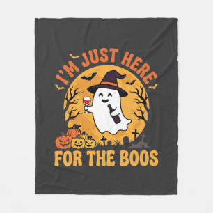 Funny Halloween Ghost I'm Just Here For The Boos Fleece Blanket