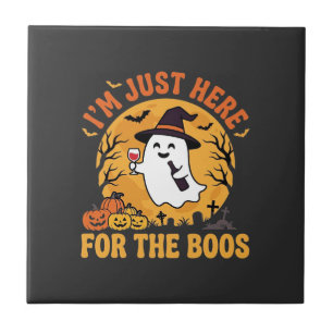 Funny Halloween Ghost I'm Just Here For The Boos Tile