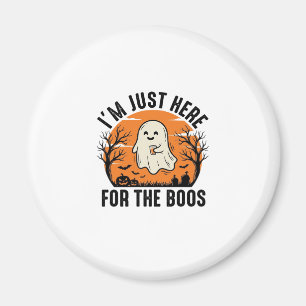 Funny Halloween Ghost Just Here for the Boos Shirt Magnet