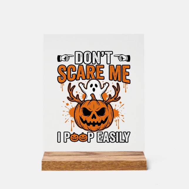 Funny Halloween Ghost Pumpkin Quote Vector Design_ Acrylic Sign (Front)