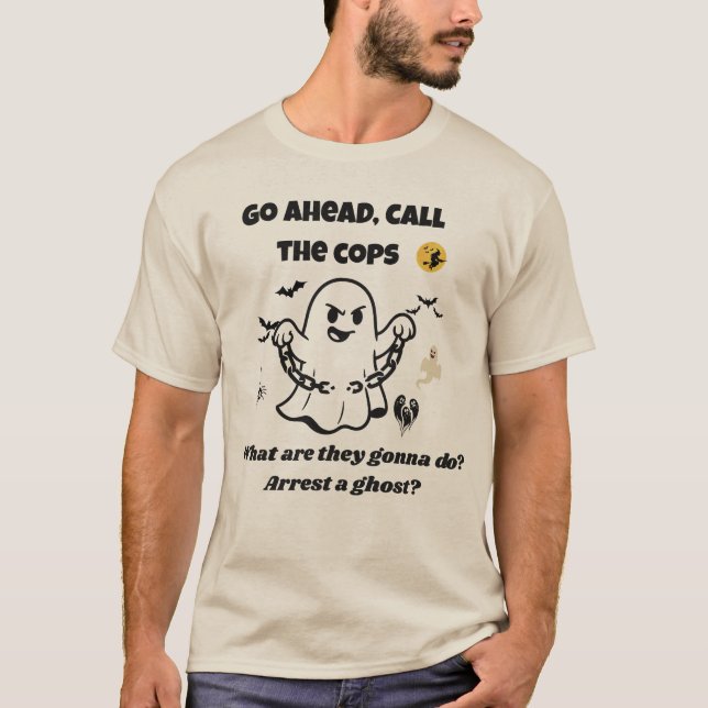 Funny Halloween Ghost Quote Spooky Joke Costume  T-Shirt (Front)