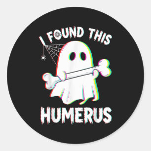 Funny Halloween Ghost Skeleton Bone Humerus Classic Round Sticker