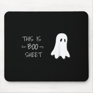 Funny Halloween Ghost This is Boo Sheet Mouse Pad
