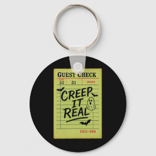 Funny Halloween Guest Check Creep It Real Restuara Key Ring