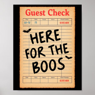 Funny Halloween Guest Check Here For The Boos Rest Poster