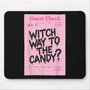 Funny Halloween Guest Check Witch Way To The Candy Mouse Pad