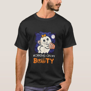 Funny Halloween Gym Ghost Working On My Booty Boo  T-Shirt