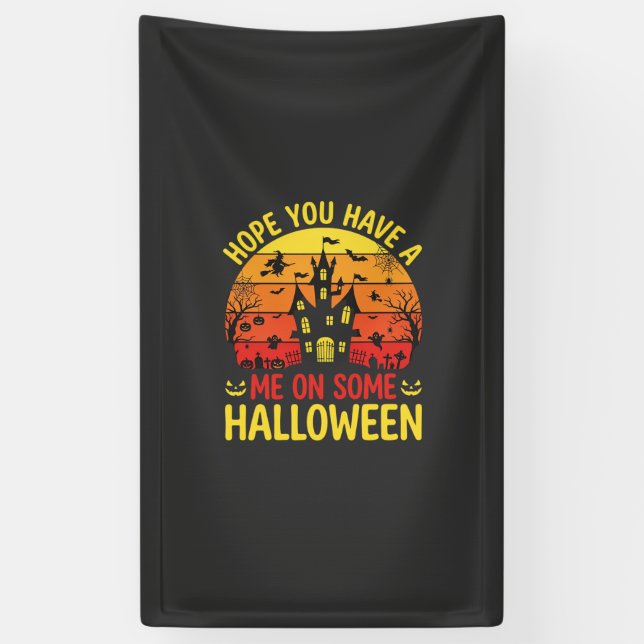 Funny Halloween Haunted House Me On Some Design Banner (Vertical)