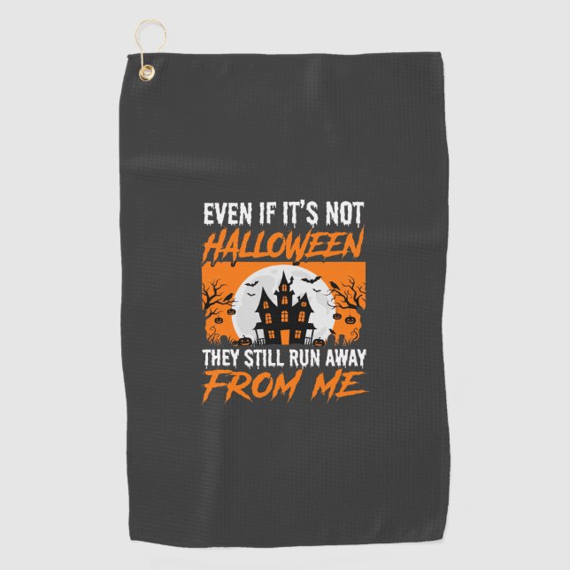 Funny Halloween Haunted House Quote Graphic Golf Towel (Front)