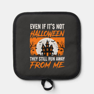 Funny Halloween Haunted House Quote Graphic Pot Holder