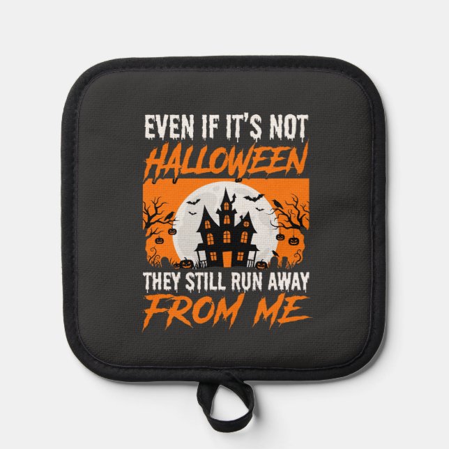 Funny Halloween Haunted House Quote Graphic Pot Holder (Front)
