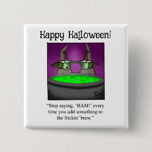 Funny Halloween Humour Button Gifts/Favours