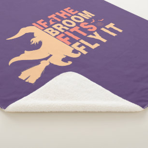 Funny Halloween If The Broom Fits Fly It Sherpa Blanket