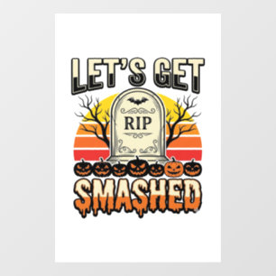 Funny Halloween Let’s Get Smashed Graveyard Design