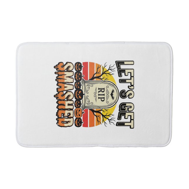 Funny Halloween Let’s Get Smashed Graveyard Design Bath Mat (Front)