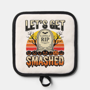 Funny Halloween Let’s Get Smashed Graveyard Design Pot Holder