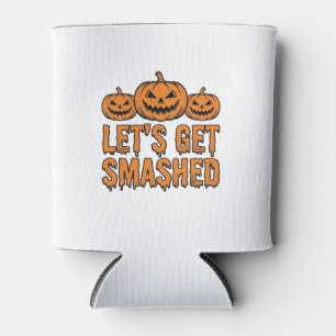 Funny Halloween Let’s Get Smashed Pumpkin Can Cooler