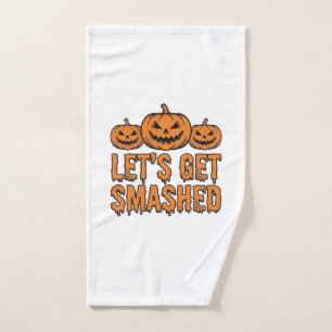Funny Halloween Let’s Get Smashed Pumpkin Hand Towel