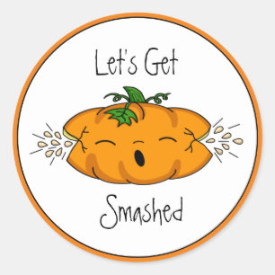 Funny Halloween Let's Get Smashed Pumpkin Classic Round Sticker