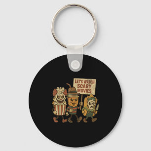 Funny Halloween Lets Watch Scary Movies Horror Fan Key Ring